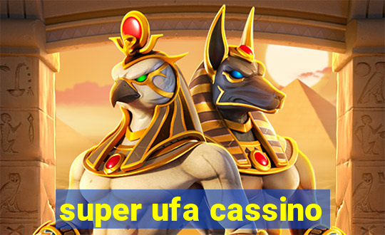 super ufa cassino